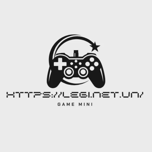 legi.net.vn – Giới Thiệu Tựa Game Cực Chất: Thách Thức Mọi Game Thủ
